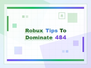 Robux Tips and Advanced Gameplay Strategies